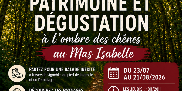 Balade dans les vignes dans un cadre magique du MAS ISABELLE suivie d'une dégustation des vins AOC LIRAC à l'ombre des chênes
